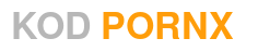 KODPORNX